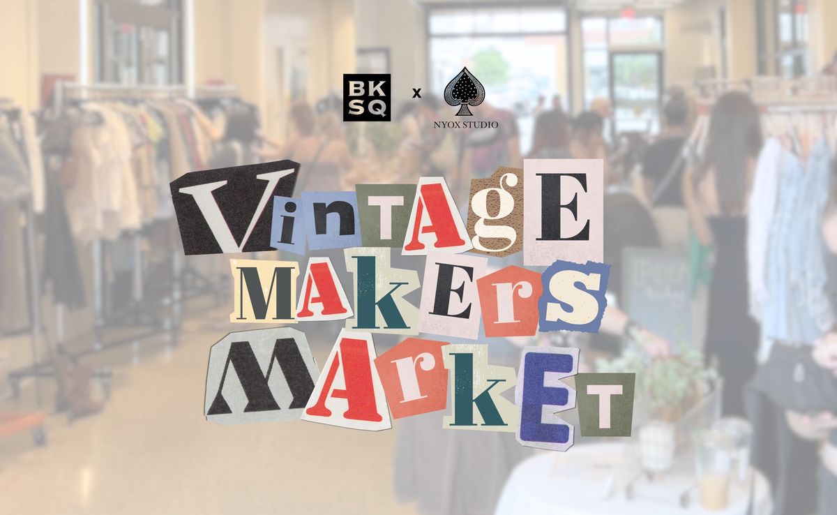 Vintage Makers Market