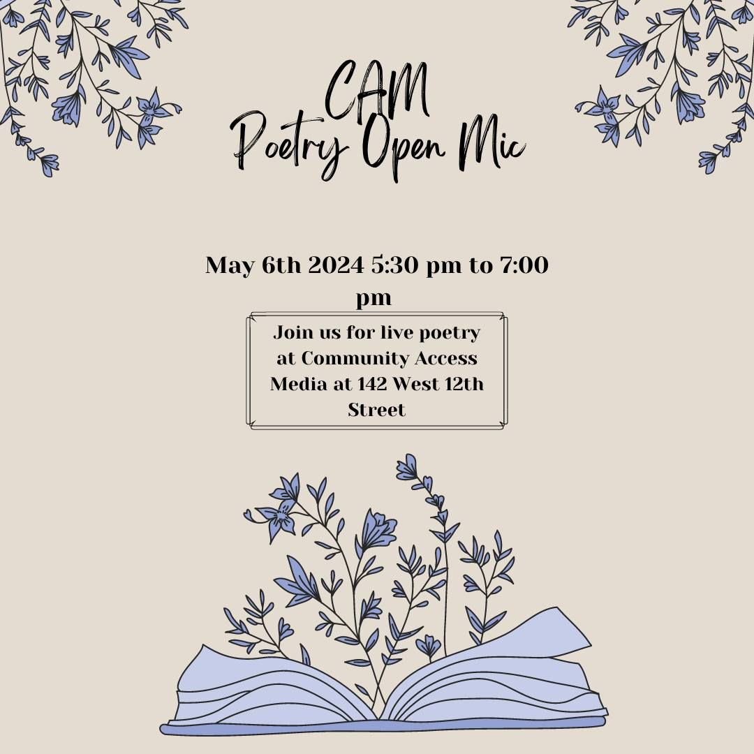 CAM: Poetry Open Mic