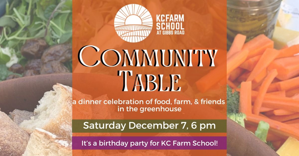 Community Table Dinner at KC Farm School