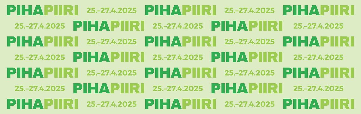 Pihapiiri 2025