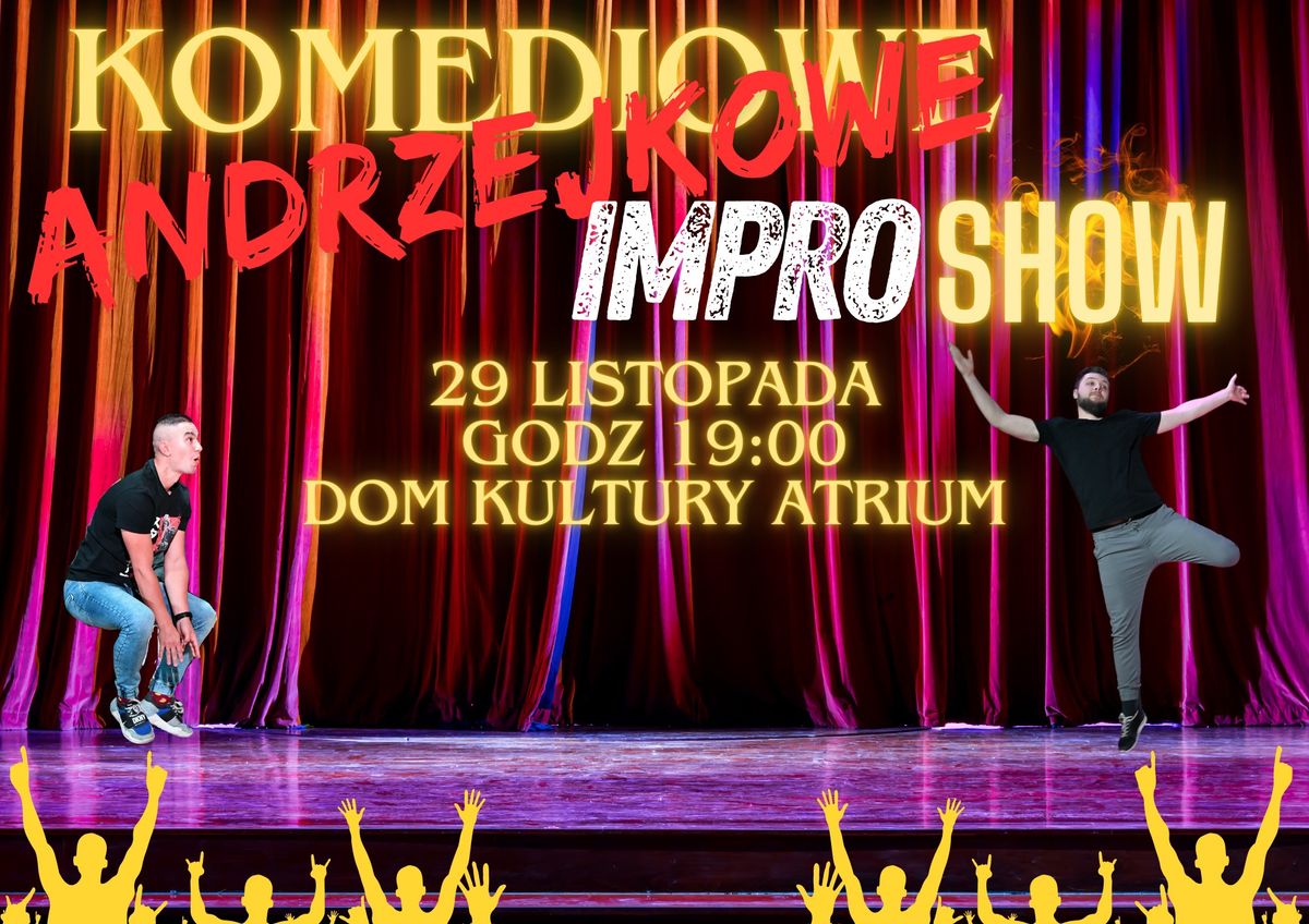 Komediowe\/Andrzejkowe\ud83d\udd25ImproShow\ud83d\udd25 | Komedia na \u017cywo | Legnica