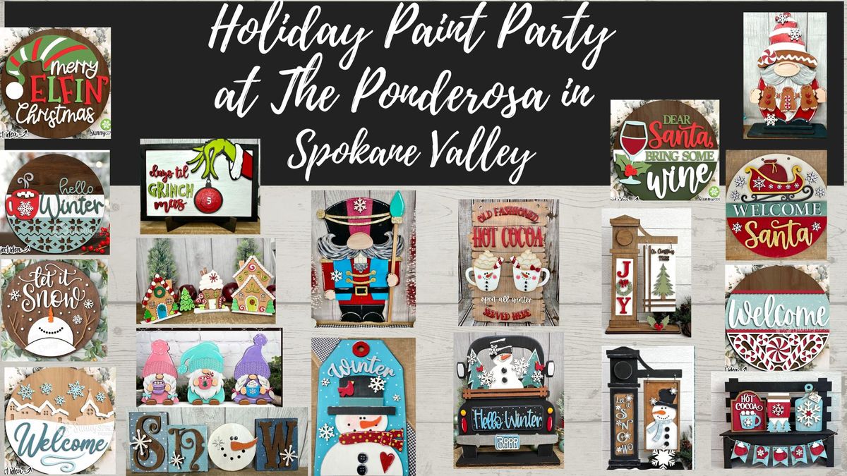 Holiday  Paint Party at Ponderosa in Spokane Valley. All Ages Welcome