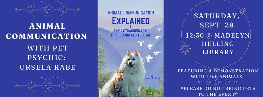 Animal Communication with Pet Psychic Ursela Rabe