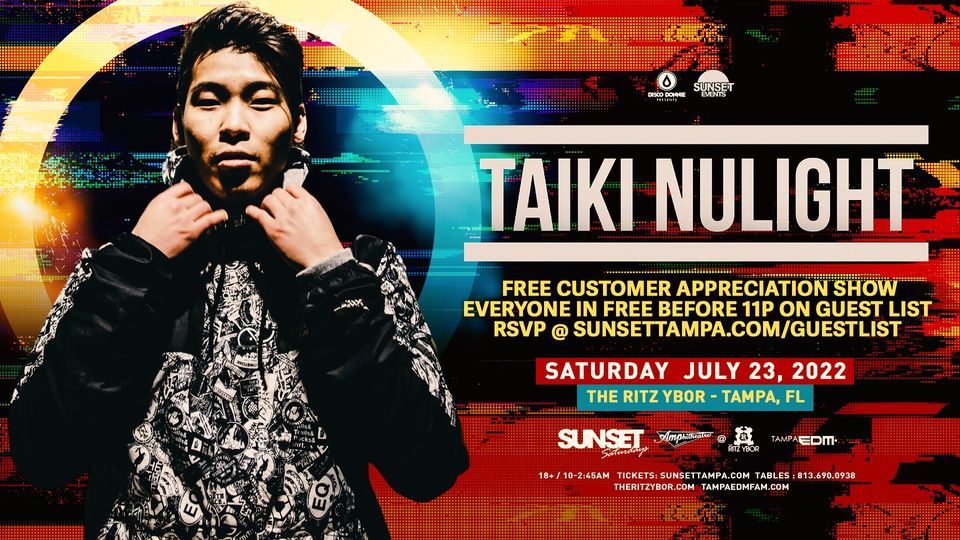 Taiki Nulight for Sunset Saturdays - Free Guest List