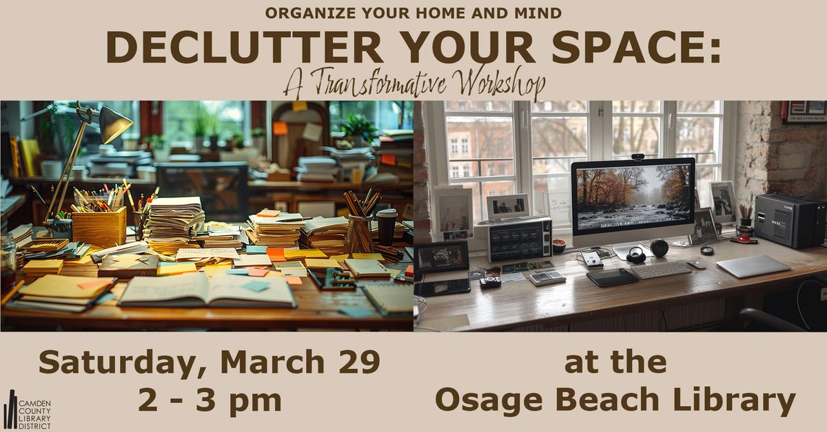 Declutter Your Space: A Transformative Workshop