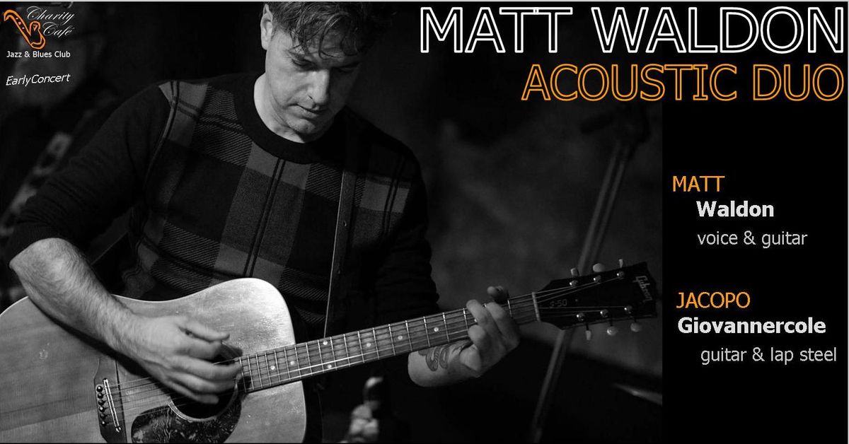 MATT WALDON ACOUSTIC DUO | SundayLive - Early Concert