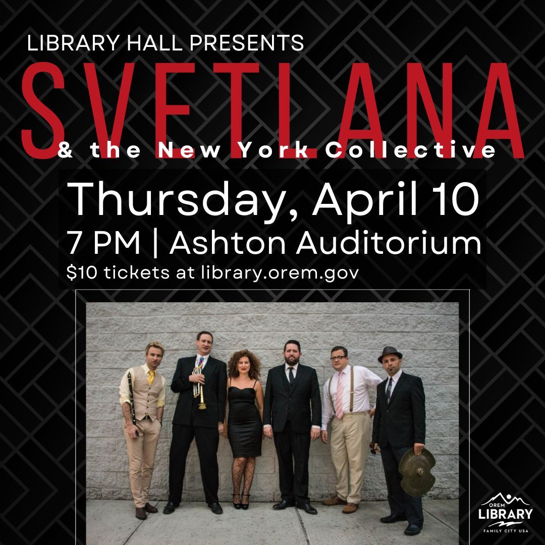 Svetlana and The New York Collective