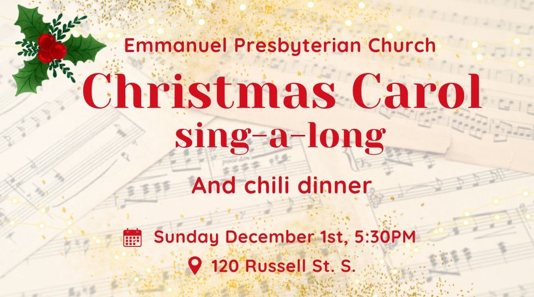 Christmas Carol sing-a-long and Chili Dinner 