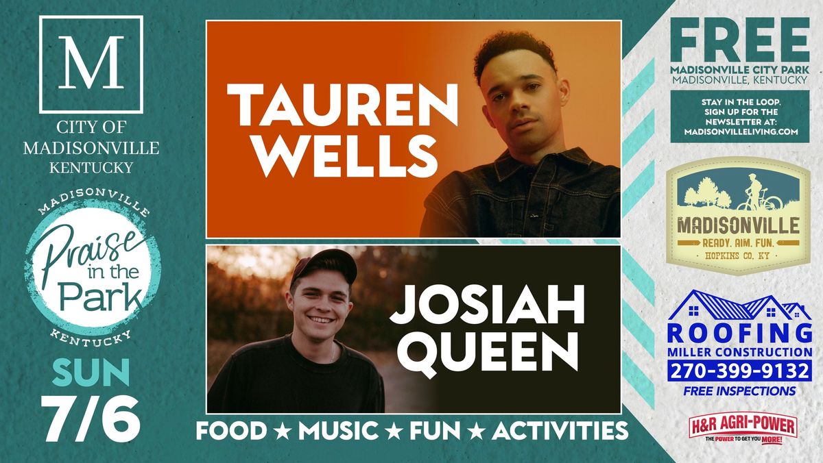 Praise in The Park 2025: TAUREN WELLS, Josiah Queen