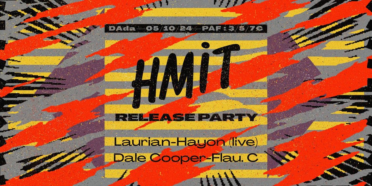 HMiT Release Party @ DAda