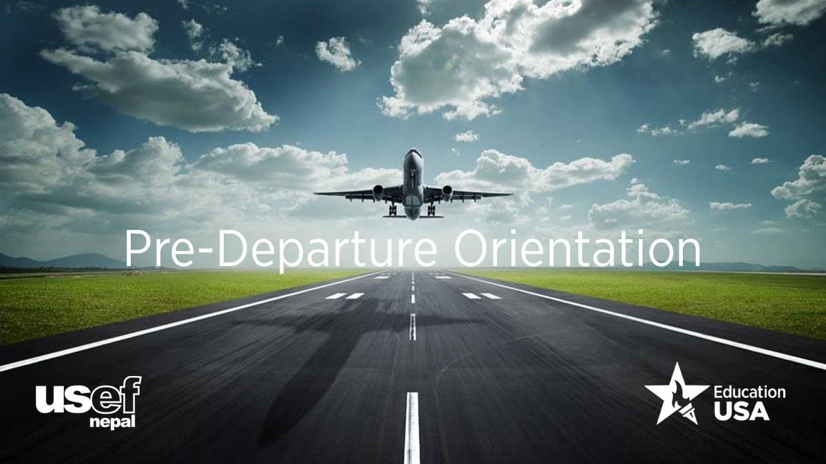 USEF-Nepal\u2019s Pre-Departure Orientation #2 (In Person)