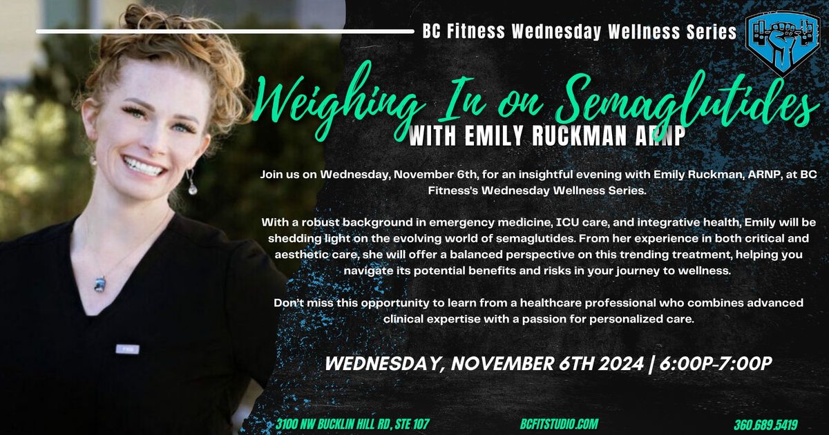 Wednesday Wellness Series Event - Weighing In on Semaglutides 