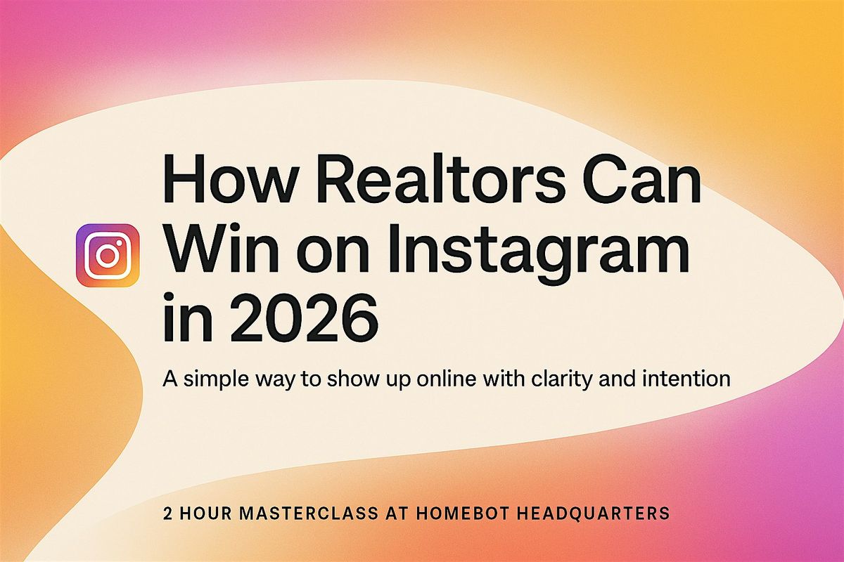 How Realtors Can Win on Instagram in 2026