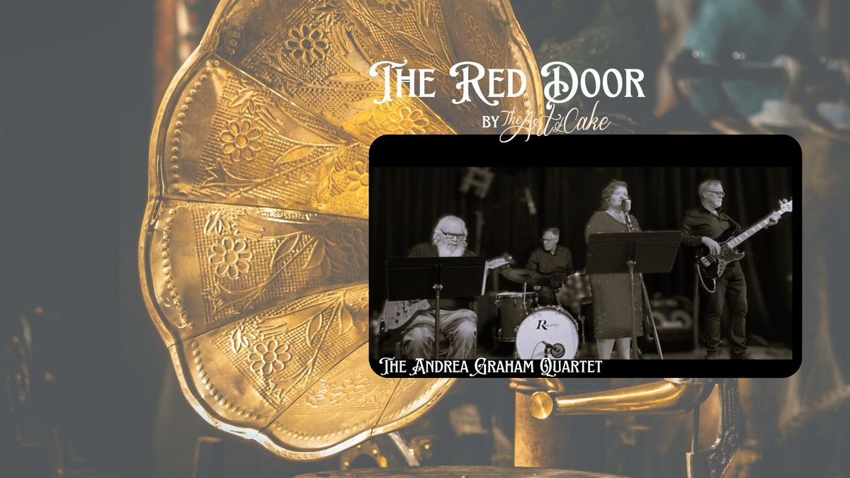 The Andrea Graham Quartet at The Red Door 