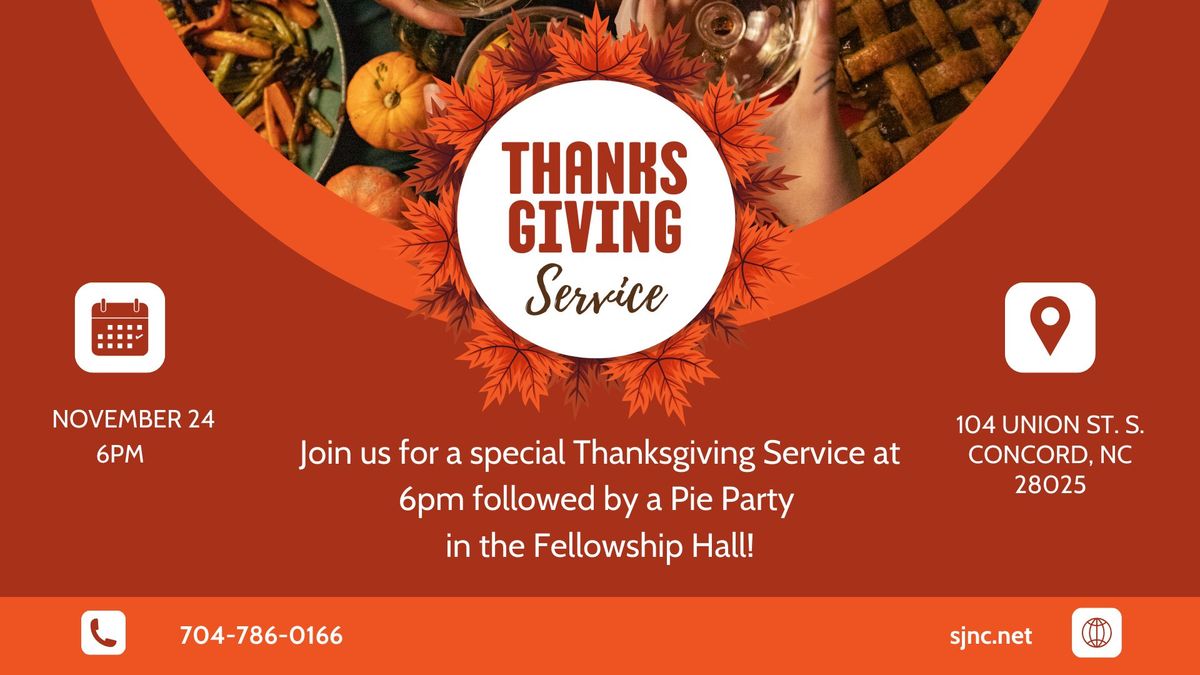 Thanksgiving Service & Pie Party