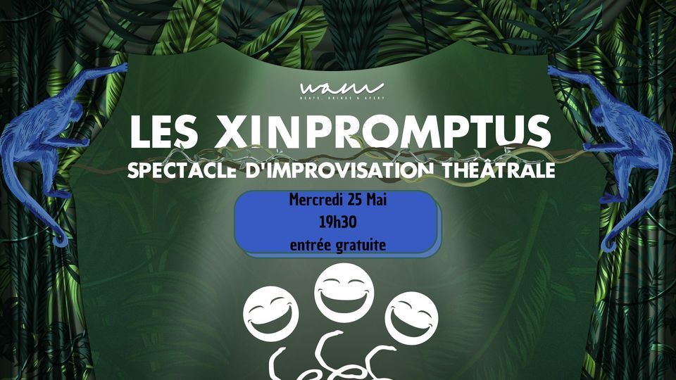 WAM \/ Impro Show by Les Ximpromptus May Ed.