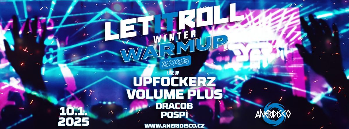 ANERI Let It Roll Winter Warm Up!