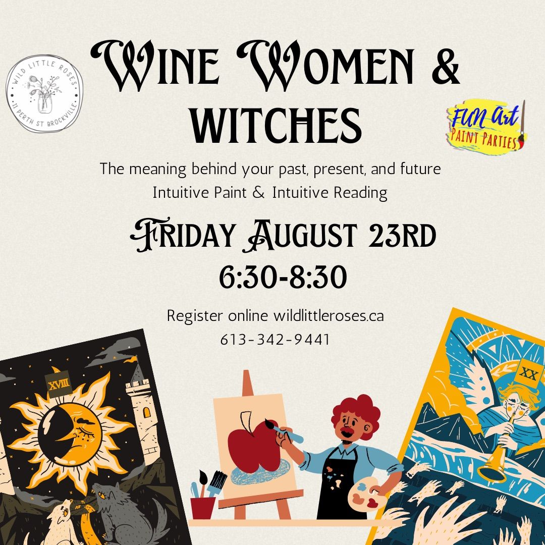 Wine Women & Witches August 23rd