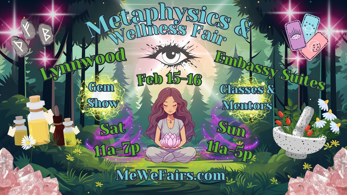 Metaphysics & Wellness MeWe Fair + Gem Show in Lynnwood