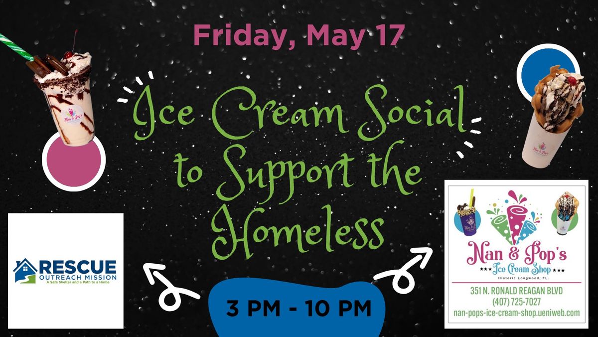 Nan & Pop's Ice Cream Social to Support the Homeless
