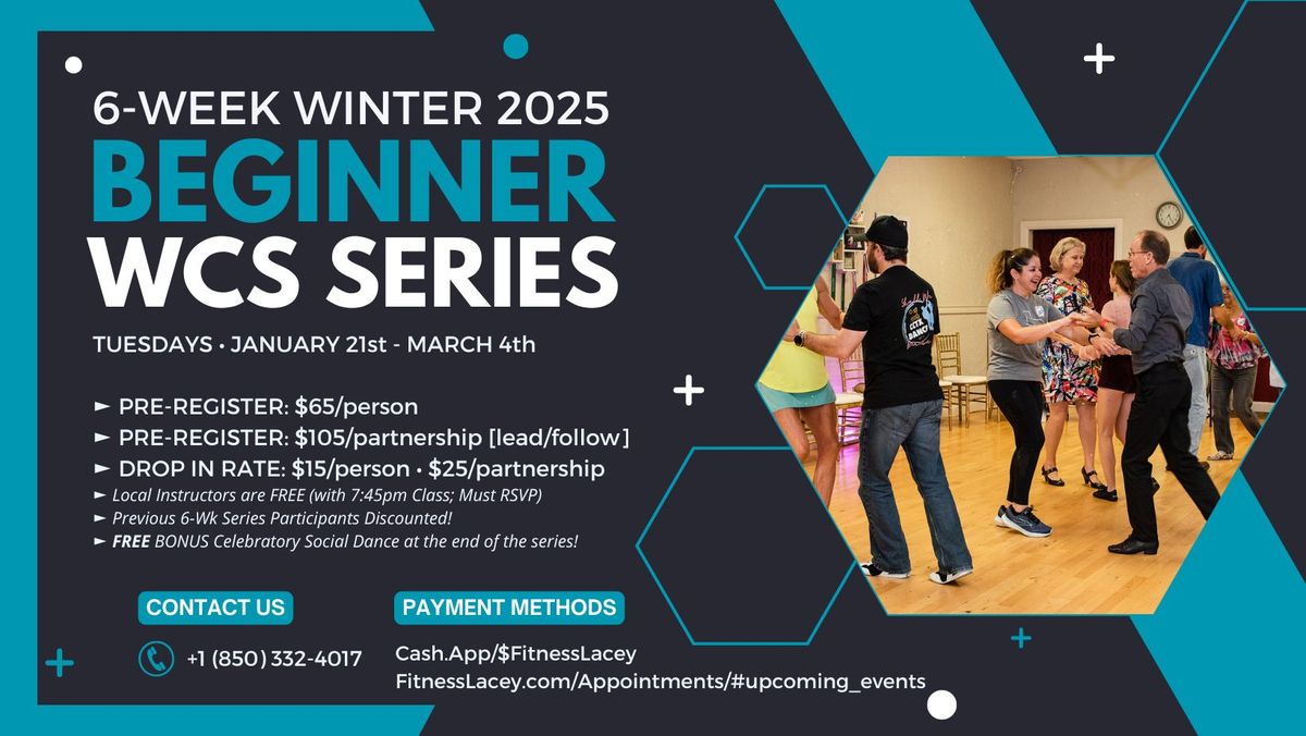 6-Week (+ Bonus Week) Beginner West Coast Swing Series (WINTER 2025) - TUESDAYS @ 6:30 PM