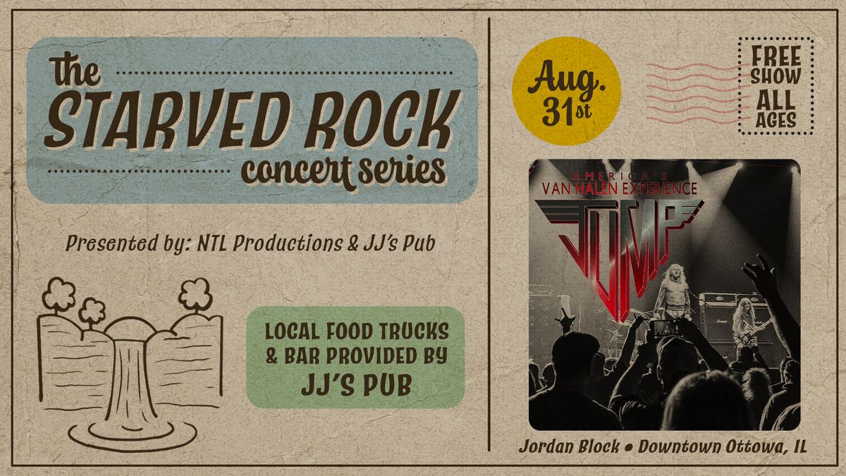 \ud83d\udea8FREE SHOW\ud83d\udea8 JUMP -  America's Van Halen Experience at Starved Rock Concert Series