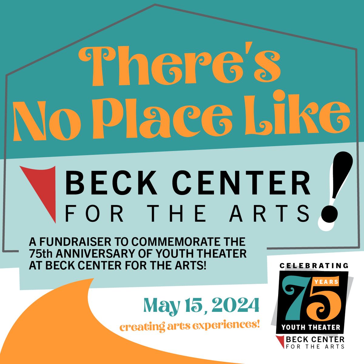 There's No Place Like Beck Center! A Fundraiser to Commemorate the Youth Theater 75th Anniversary