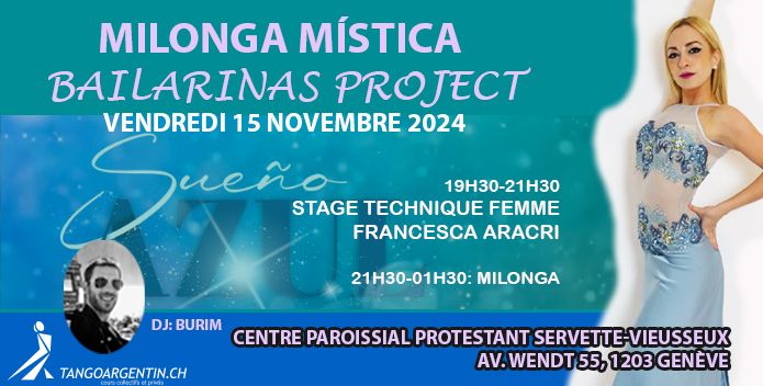 Milonga M\u00edstica & Stage Technique Femme. Invit\u00e9e Francesca Aracri