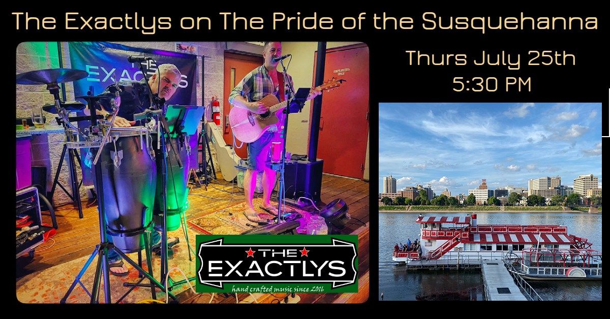 The Exactlys on The Pride of the Susquehanna