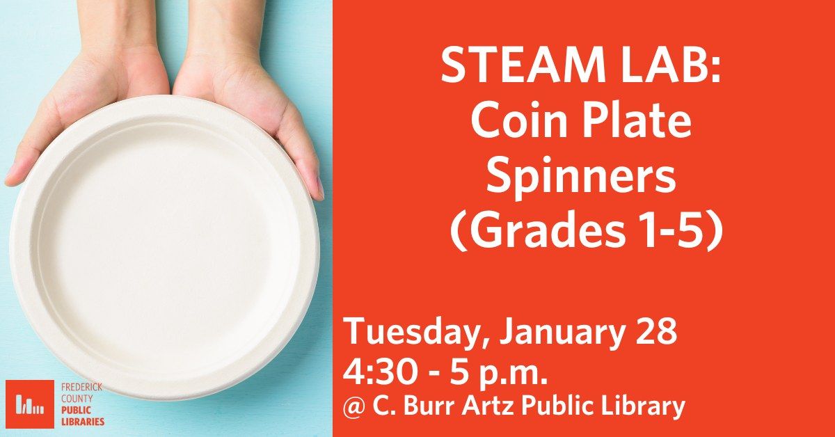 STEAM Lab: Coin Plate Spinners (Grades 1-5)