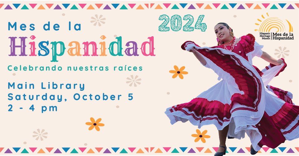 Celebraci\u00f3n del Mes de la Hispanidad   l   Hispanic Heritage Month Celebration 2024