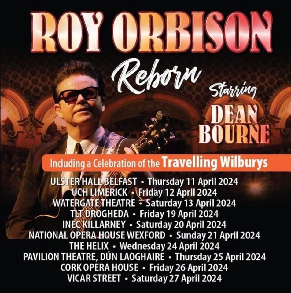 Roy Orbison Reborn starring Dean Bourne