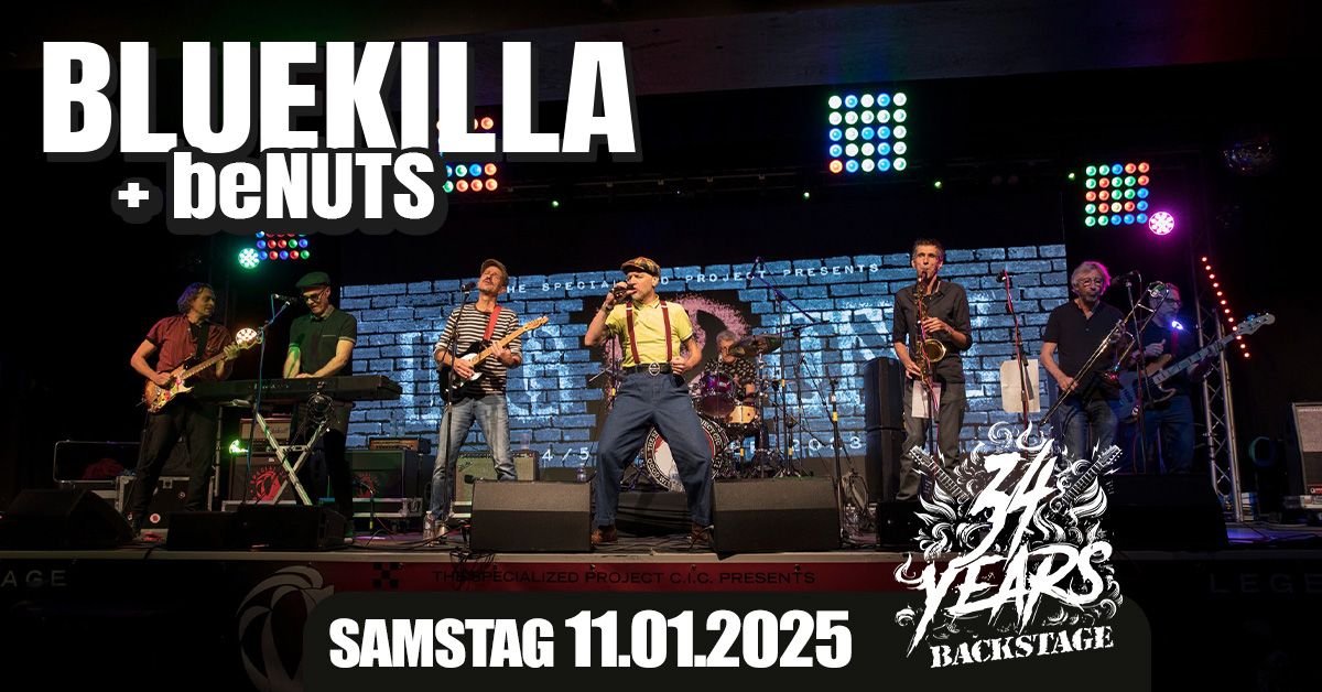 BLUEKILLLA + beNUTS | 34 JAHRE BACKSTAGE | BACKSTAGE M\u00dcNCHEN 2025