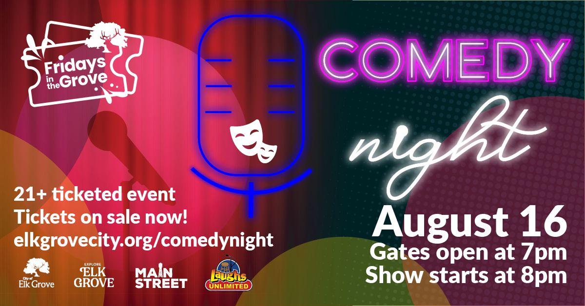 Fridays in the Grove: Comedy Night