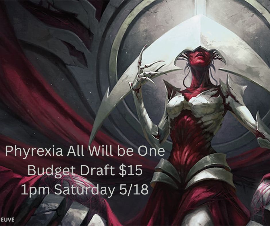 Phyrexia All Will Be One Budget Draft