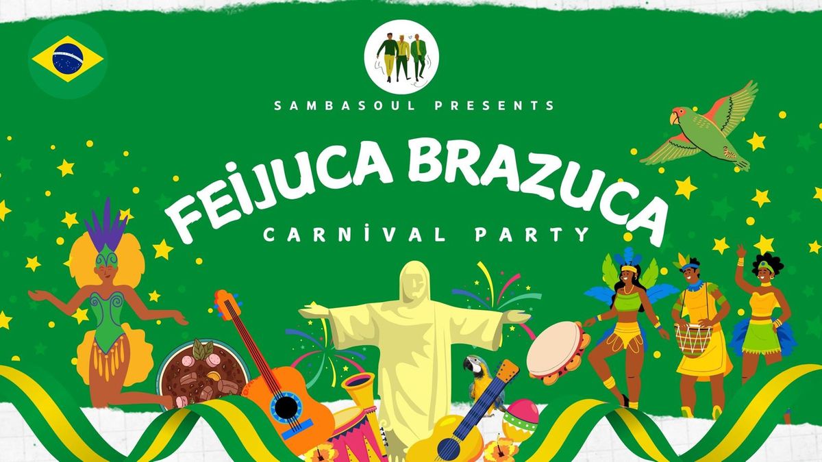 Feijuca Brazuca #34 Carnival Party \ud83c\udde7\ud83c\uddf7 