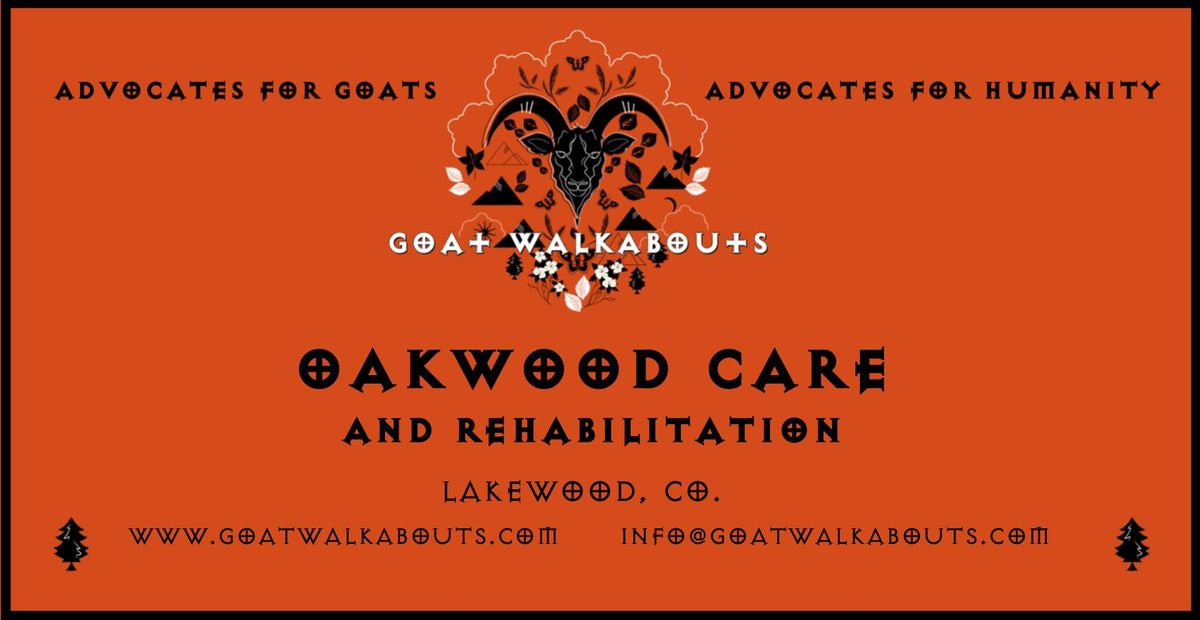 GOAT WALKABOUTS - OAKWOOD CARE AND REHABILITATION