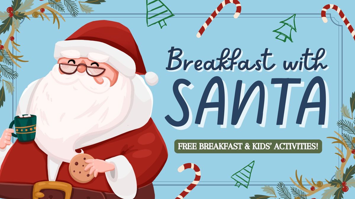 Breakfast With Santa!!!