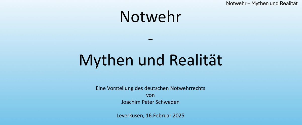 Notwehr - Mythen und Realit\u00e4t