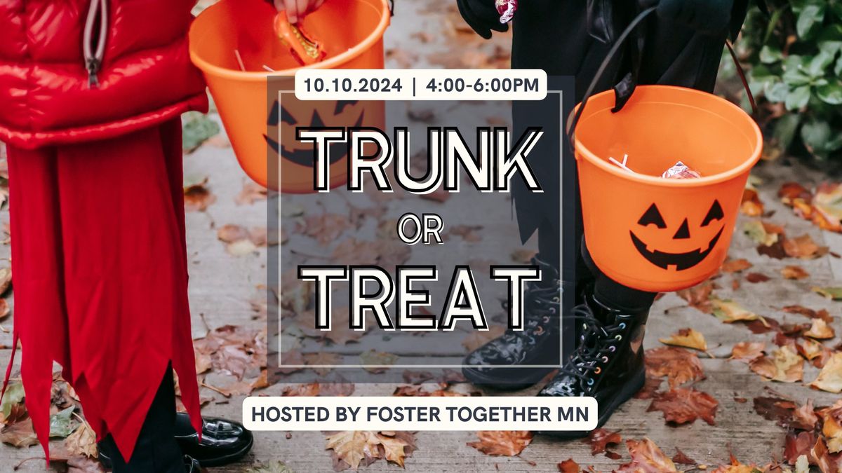 Trunk or Treat hosted by Foster Together MN