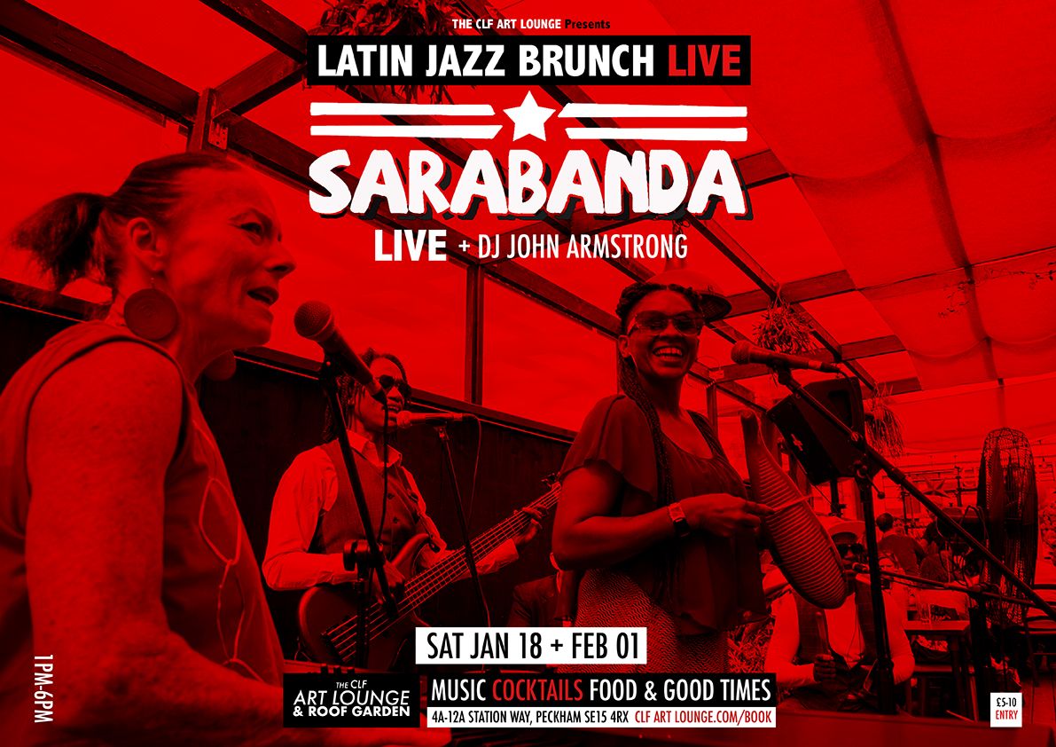 Latin Jazz Brunch Live with Sarabanda Live + DJ John Armstrong