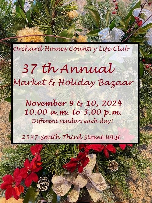 Orchard Homes 37th Annual Market & Holiday Bazaar