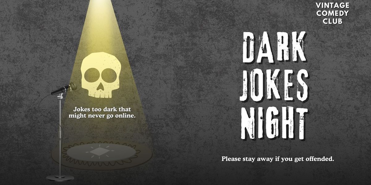 Dark Jokes Night