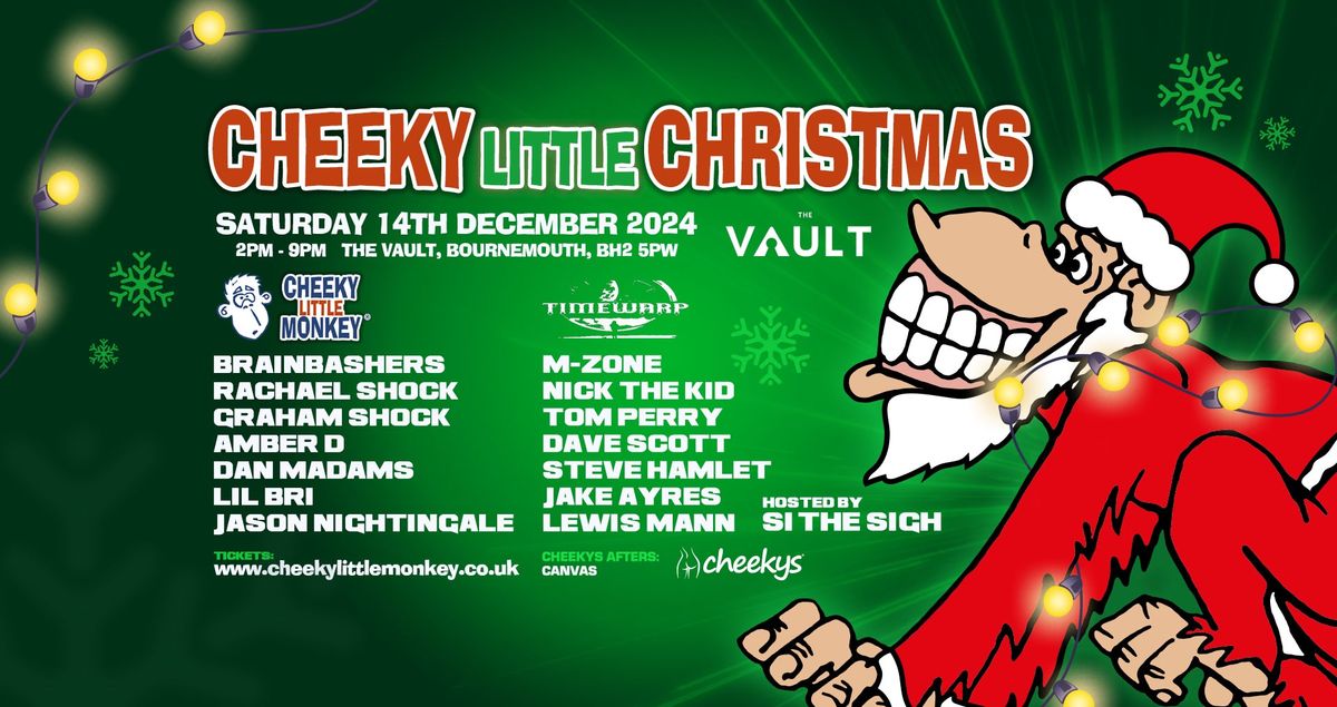 Cheeky Little Christmas with Timewarp - The Vault - 14 December 