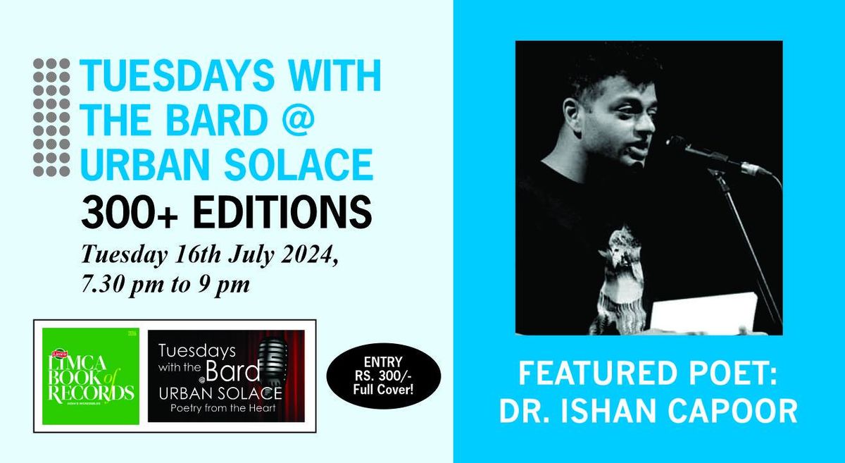 Tuesdays with the Bard @ Urban Solace feature Dr. Ishan Capoor 