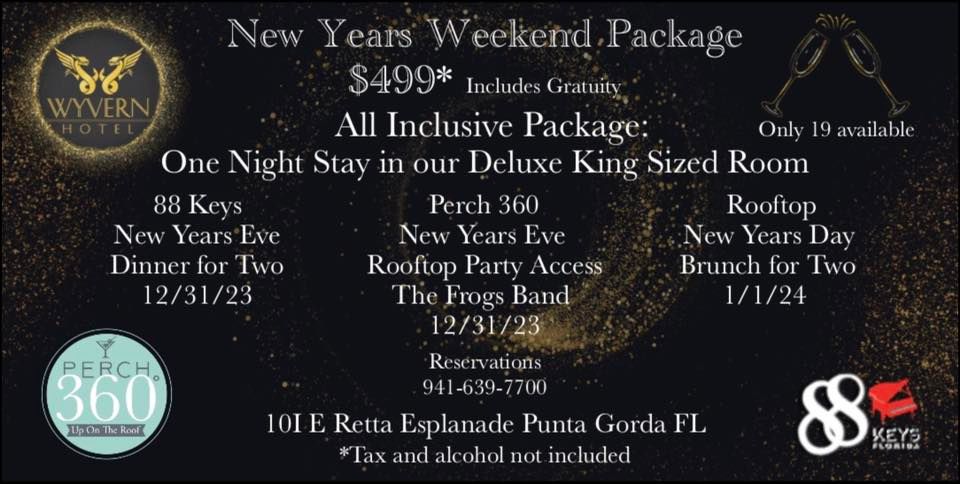 NEW YEARS EVE WEEKEND