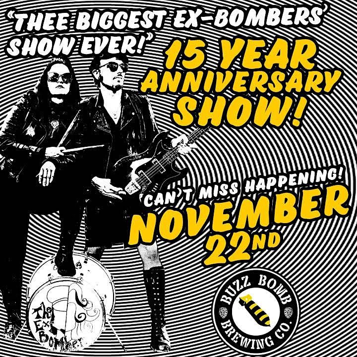 The Ex-Bombers 15th Anniversary Bash at Buzz Bomb