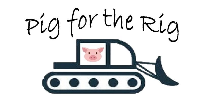 Pig For The Rig