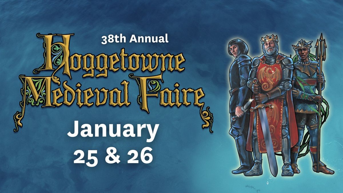 38th Annual Hoggetowne Medieval Faire