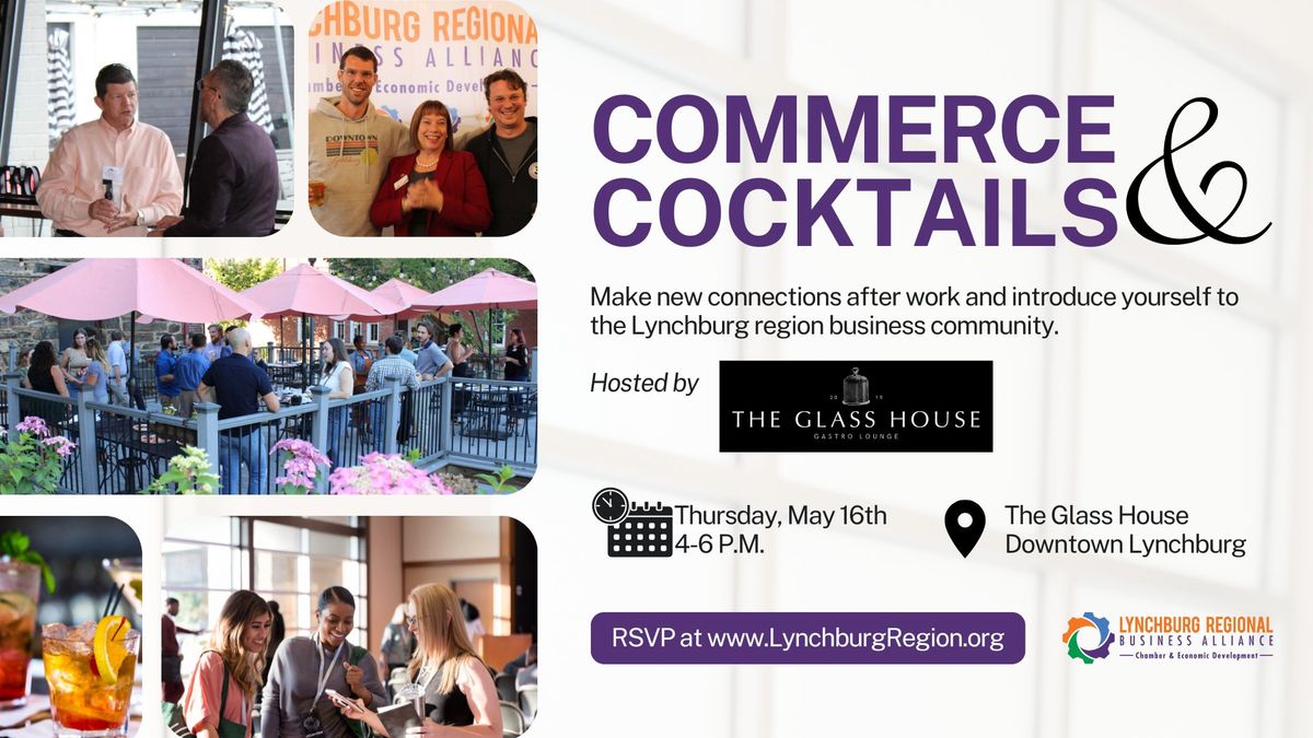 Join us for Commerce & Cocktails along with the Young Professionals of Central Virginia